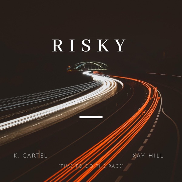 Risky (feat. Xay Hill)