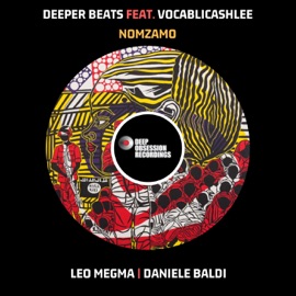 Nomzamo (Leo Megma Remix) Deeper Beats & Vocablic Ashlee