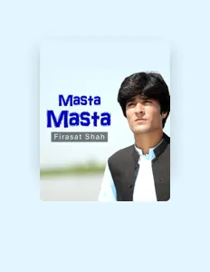 Poslechněte si interpreta Firasat Shah, sledujte hudební videa, přečtěte si životopis, podívejte se na data turné a další informace.