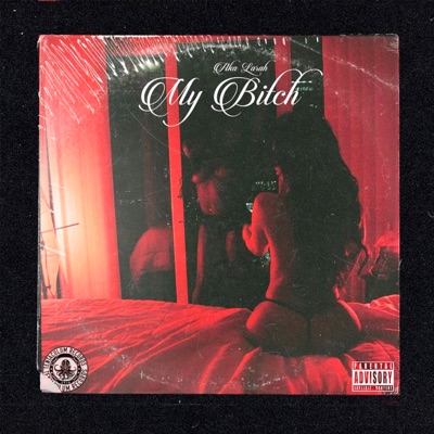 My Bitch - Single