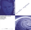 Roland Auzet Neptune: I. - Manoury: En Echo