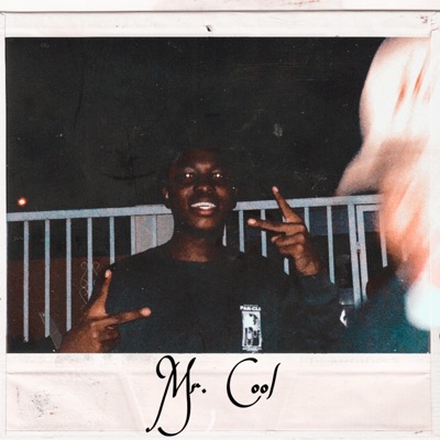 Mr. Cool (feat. Toby From 59th) - Single
