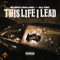 This Life I Lead (feat. Allybo) - Blanco Balling lyrics