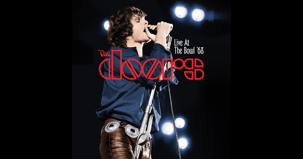 Live at the Bowl '68 - Album by The Doors - Apple Music