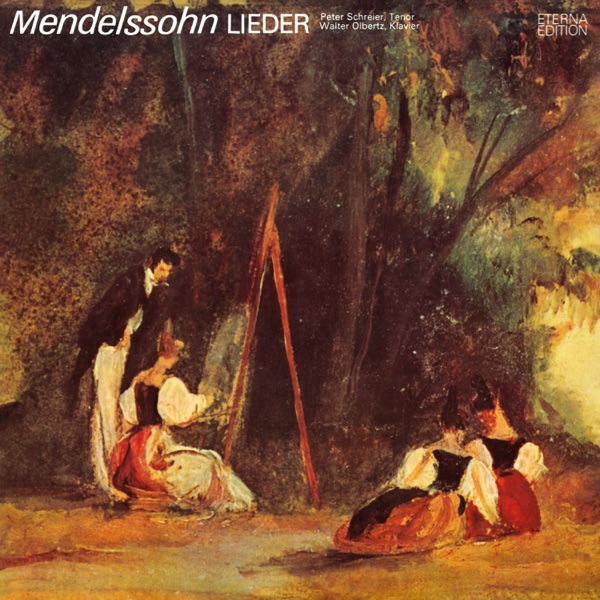Mendelssohn: Lieder - Opp. 19a, 34, 47, 57, 71, 86, 99