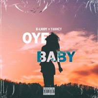 Oye Baby - Single - E-Lhoy & Yanncy
