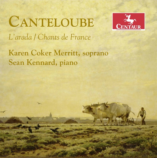 Canteloube: L'arada & Chants de France