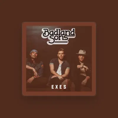 Listen to Badland Sons, watch music videos, read bio, see tour dates & more!