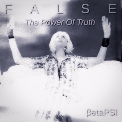 False (The Power of Truth) - Single