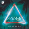 Miami 2019 (DJ Mix), 2019