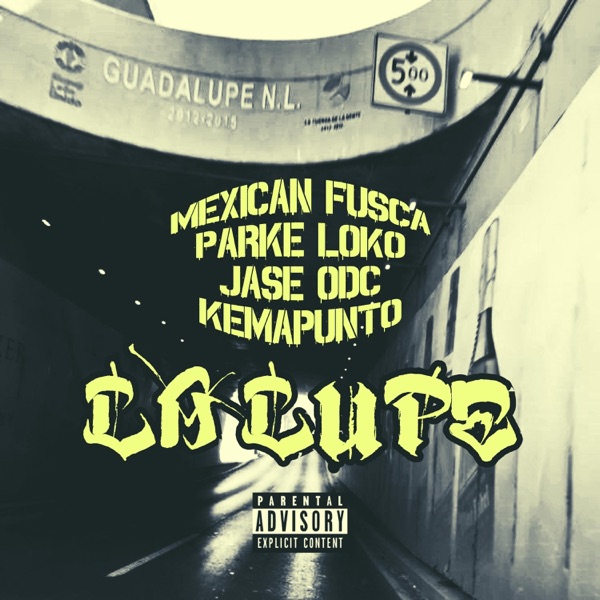 La Lupe (feat. Parke Loko, Jase ODC & Kemapunto)
