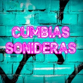 Cumbias Sonideras artwork