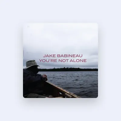 Listen to Jake Babineau, watch music videos, read bio, see tour dates & more!