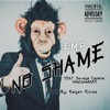 No Shame (feat. Iamjakebars & Savage Capone) - Single