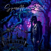 SpazzMania, Vol. 1 - EP - Spazz G.W.I