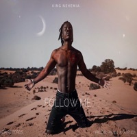 Follow Me - Single - King Nehemia