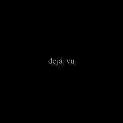 Dejá Vu - Single