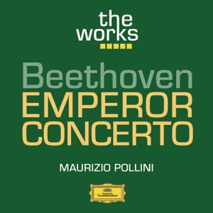 Beethoven: Piano Concerto in E-Flat Major, Op. 73 "Emperor"