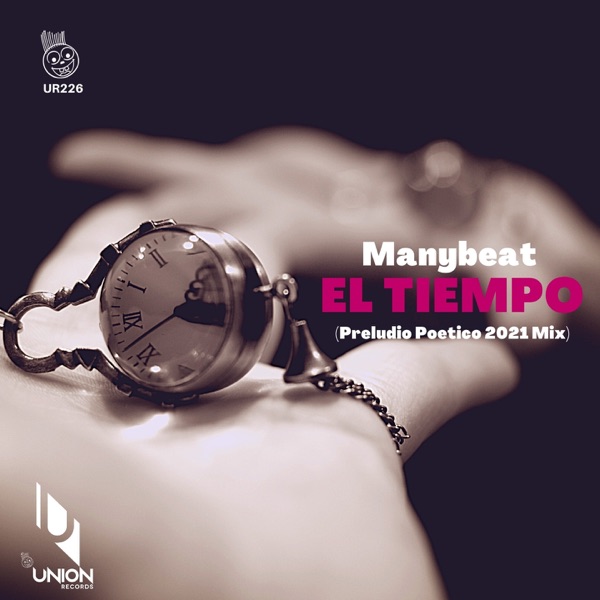 El Tiempo (Preludio Poético 2021 Mix) - Single