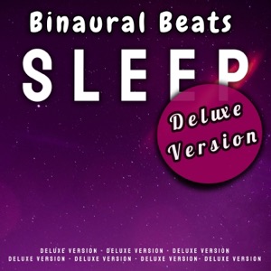 Binaural Beats Sleep (Deluxe Version)