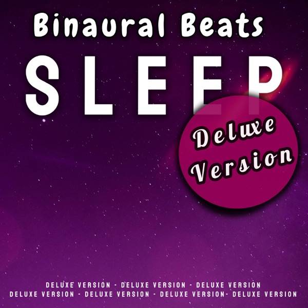 Binaural Beats Sleep (Deluxe Version)