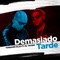 Demasiado Tarde (feat. El Taiger) - Yordano el 23 lyrics