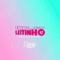 Quer Leitinho - Single - MC Bryan SP & MC RF3