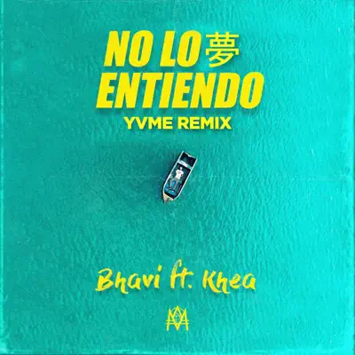 No Lo Entiendo (YVME Remix) - Single - Khea