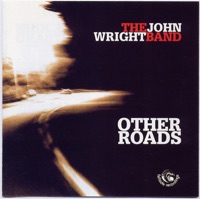 The John Wright Band - All the Answers