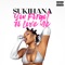 You Forgot To Love Me - Sukihana lyrics