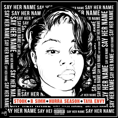 Say Her Name (feat. B Simm, Hurra Season & Taya Envy) - Single