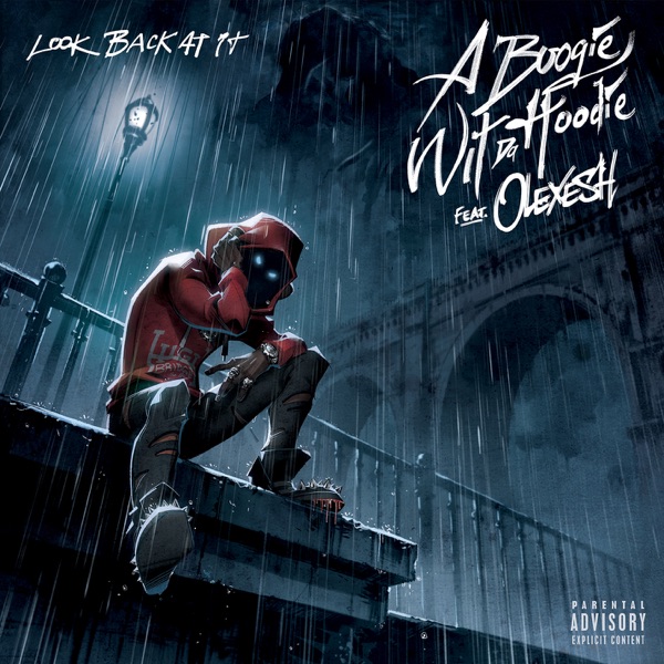A Boogie Wit da Hoodie - Look Back at It (feat. Olexesh)