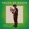 Theme of Youth of Roots artwork