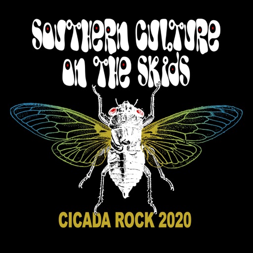 Art for Cicada Rock 2020 by Southern Culture On The Skids