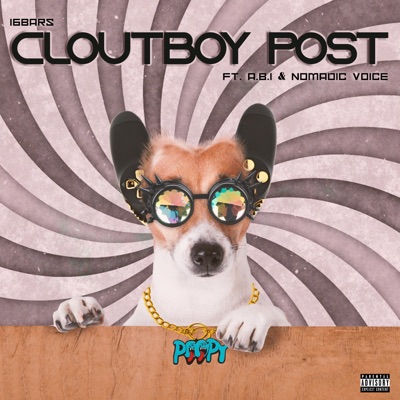 Clout Boy Post (feat. 16bars & a.B.I) - Single