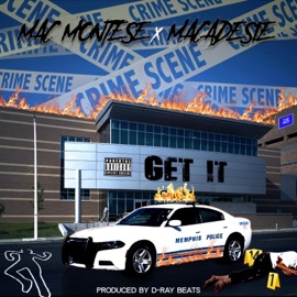 GETT IT (feat. Mac Montese) Macadesie