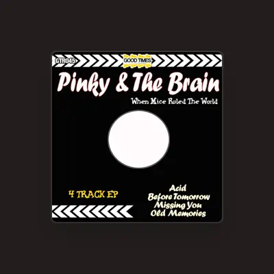 Listen to Pinky & The Brain, watch music videos, read bio, see tour dates & more!