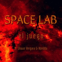 El Juego (feat. Shaun Vergara & Kondda) - Single - Space Lab