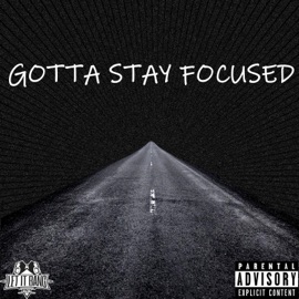 Gotta Stay Focused Yak Let It Bang