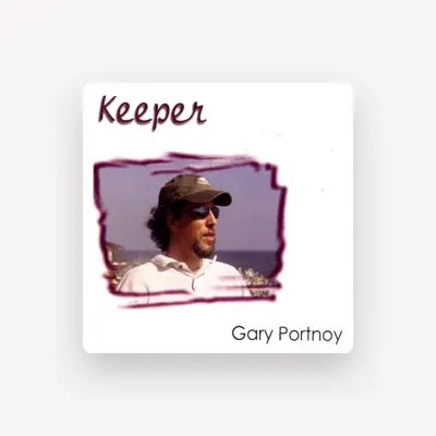 Listen to Gary Portnoy, watch music videos, read bio, see tour dates & more!