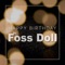 Happy Birthday - Foss Doll lyrics