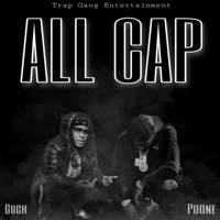 All Cap (feat. Poone) - Single - Guch