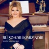 Bu Şəhər Ikimizindir