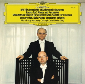 Bartók: Sonata for 2 Pianos and Percussion - Stravinsky: Concerto & Sonata for 2 Pianos