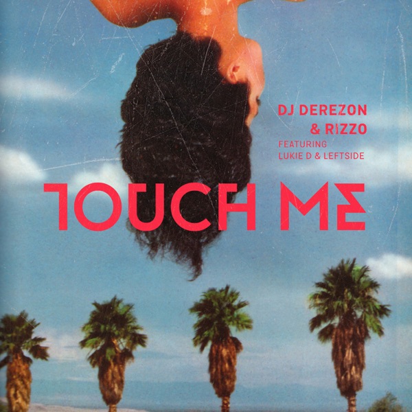 Touch Me (feat. Lukie D & Leftside) - EP