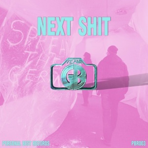 Next Shit - Single