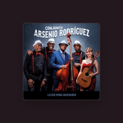 Listen to Conjunto Arsenio Rodríguez, watch music videos, read bio, see tour dates & more!