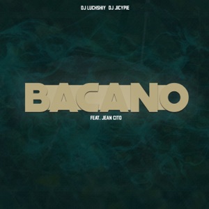 Bacano (feat. Jean Cito)