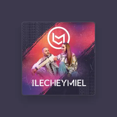 Listen to Dúo Leche Y Miel Oficial, watch music videos, read bio, see tour dates & more!