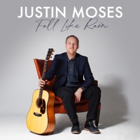 Fall Like Rain - Justin Moses